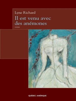 cover image of Il est venu avec des anémones